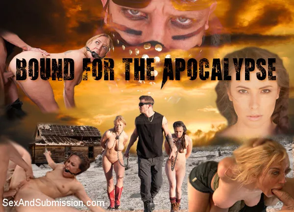 Bound for the Apocalypse - Sex And Submission