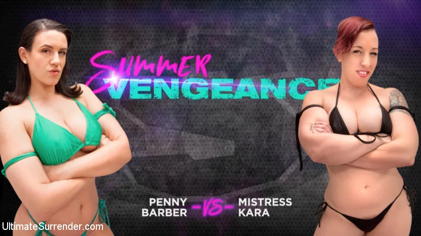 Penny Barber vs Mistress Kara - Ultimate Surrender