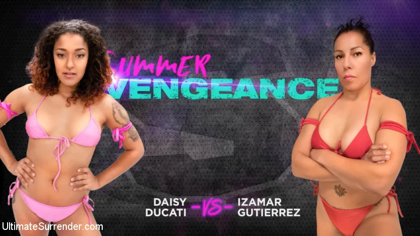 Izamar Gutierrez vs Daisy Ducati - Ultimate Surrender